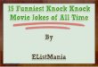 15 Funniest Knock Knock Movie Jokes of All Time