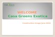 Live exotic life with Casa Greens Exotica