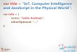 IoT, computer intelligence and javascript in the physical world