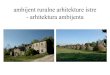 ambijent ruralne arhitekture istre - arhitektura ambijenta