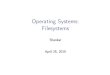 Operating Systems: Filesystems