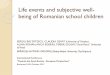 Life events and subjective well- being of Romanian school children