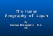The Human Geography Of Japan U.S