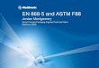 Montgomery presentation on EN 868-5 and ASTM F88