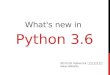 Python 3.6 リリースパーティー 発表資料