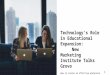 Technology's Role in Educational Expansion: New Marketing Institute Talks Grovo December2016-Webninar