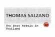 Thomas Salzano - The Best hotels in Thailand
