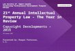 21st Annual Intellectual Property Law - The Year in review, Copyright Developments - 2016