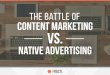 The Battle of Content Marketing vs. Native Advertising