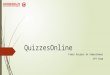 Quizzes online