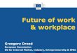 The future of workplace - A European Commission vision