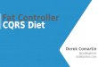 Fat Controller CQRS Diet