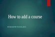 How to add a course