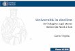 C. Trigilia Università in declino - Un’indagine sugli atenei italiani da Nord a Sud Carlo Trigilia