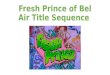 Fresh prince of bel air title sequence power point