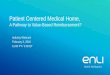 Patient Centered Medical  Home, A Pathway to Value-Based Reimbursement?