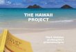 The Hawaii Project @ Codex 2016 Hackathon