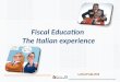 Fiscal Education. The Italian experience