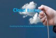 Cloud Backup - Everything You Want To Know About Cloud Backup