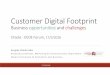 Customer's Digital footprint: opportunities & challanges