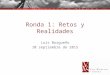 RONDA 1 - RETOS Y REALIDADES