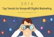 2016 top digital marketing trends for nonprofits based on industry reports