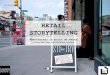RETAIL STORYTELLING : Storytelling revitalizes stores