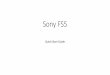 Sony FS5 Quick Start