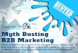 Myth Busting:  B2B Marketing