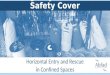 Confined Space Horizontal Entry And Rescue
