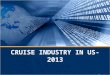 Cruise industry us 2013