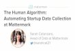 The Human Algorithm: Automating Startup Data Collection at Mattermark