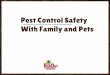 Pest Control Safety with Family and Pets