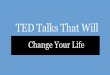 “MUST SEE” TED Talks For Better Life And Career