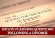 Estate Planning Questions Following A Divorce