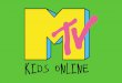 MTV Kids Online Presentation - Build your own MTV Music Chanel