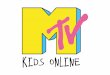 MTV Kids Online Process - Build your own MTV Music Chanel
