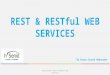 REST and RESTful Web Services