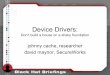 Device Drivers: Don't build a house on a shaky foundation
