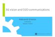 5G vision and D2D communications