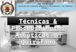Técnicas & Procedimientos Asépticos en Quirófano
