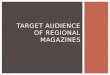 Target audience of regional magazines