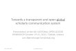 Towards a transparent and open global scholarly communication system, L Bjørnshauge
