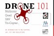 Drone101 - Introduction to Multirotors