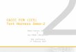 C&CCC FCM Test Harness Demo  3 Feb 2016