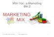 Bài 2 - Marketing mix và e-marketing mix