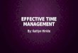 Effective time management!