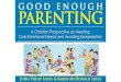 Good Enough Parenting: Introduction - Wade and Deb Cook 2-4-17