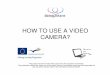 How To Use A Video Camera