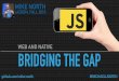 Web and Native: Bridging the Gap